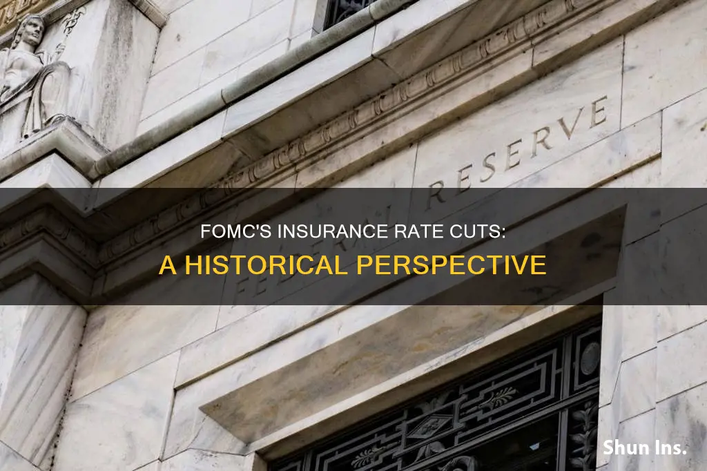 has the fomc ever done an insurance rate cut