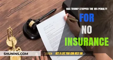 Trump's Impact: IRS Penalty for No Insurance Still in Effect?