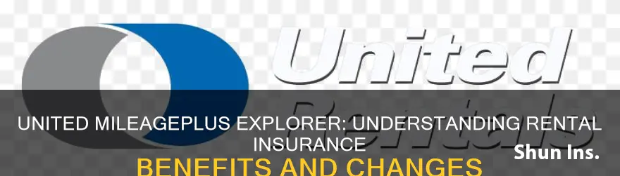 has united mileage plus explorer rental insurance changed