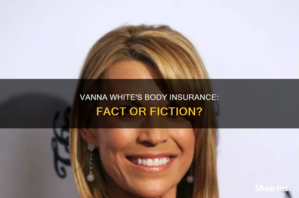 has vanna white ever insured parts of her body