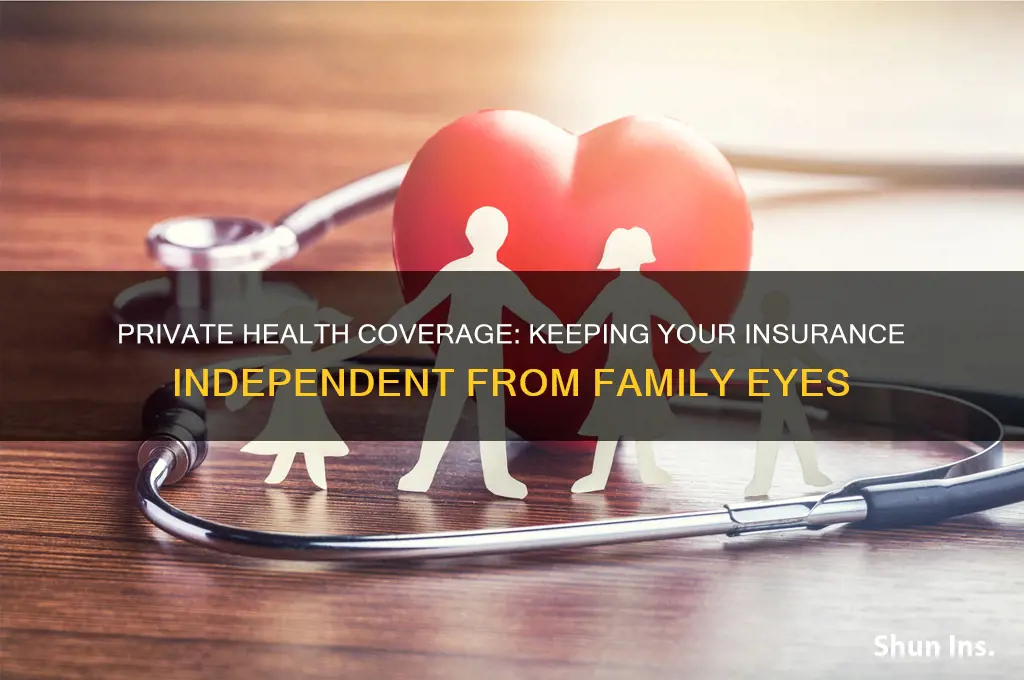 have health insurance but dont want parents to see