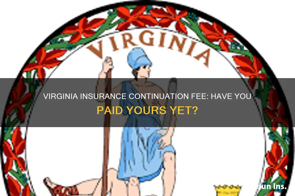 have i paid my virginia insurance continuation fee