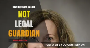 Can You Insure a Child You're Not the Legal Guardian Of?