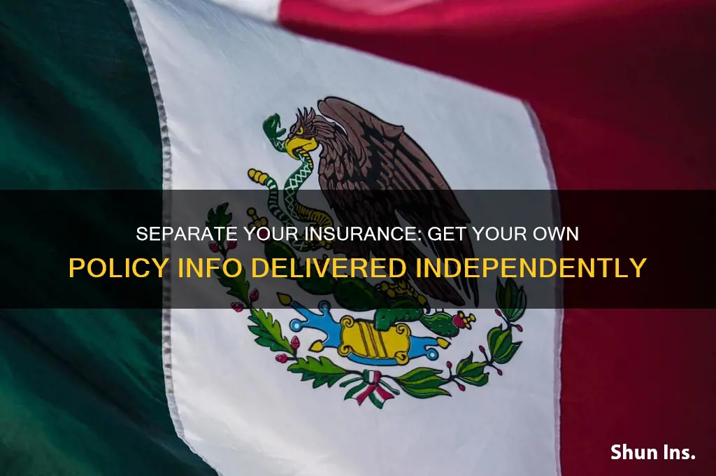 have your insurance info delivered separately from parents