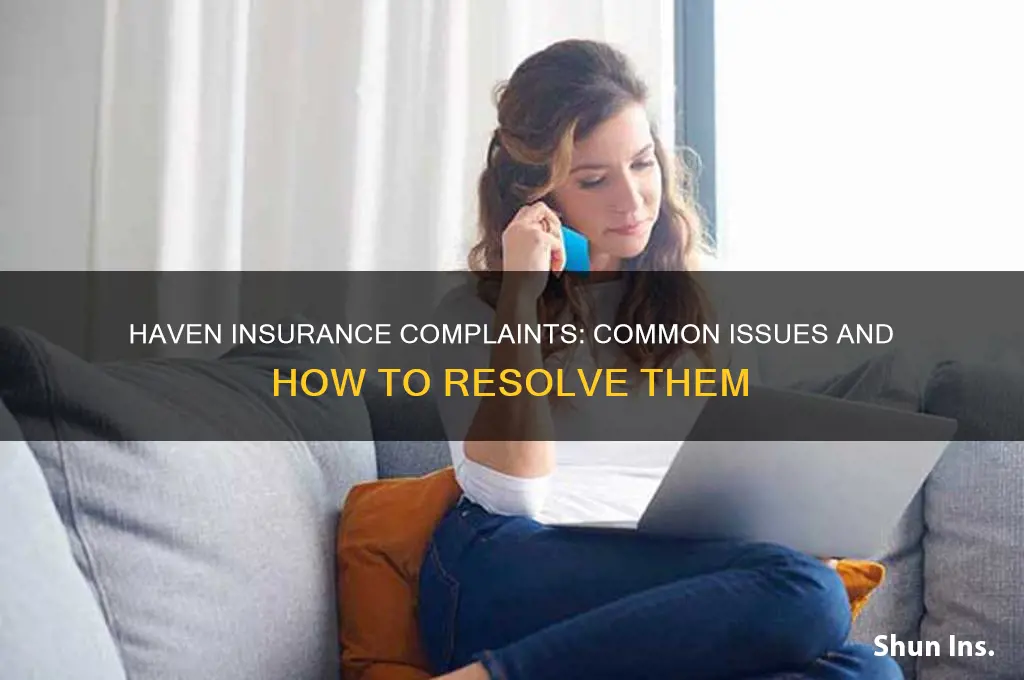 haven insurance complaints