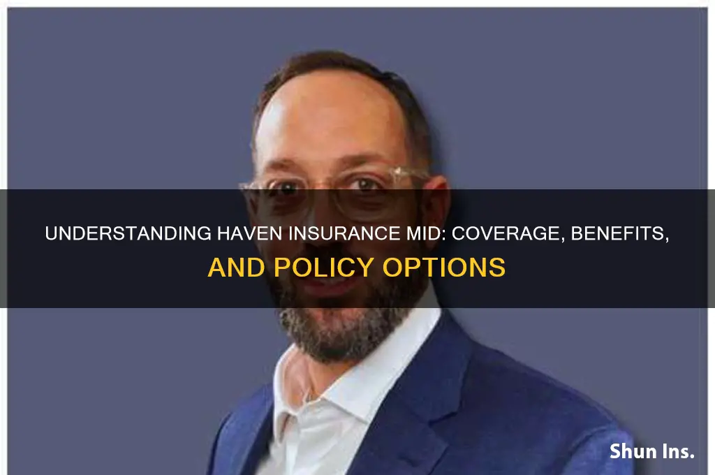 haven insurance mid