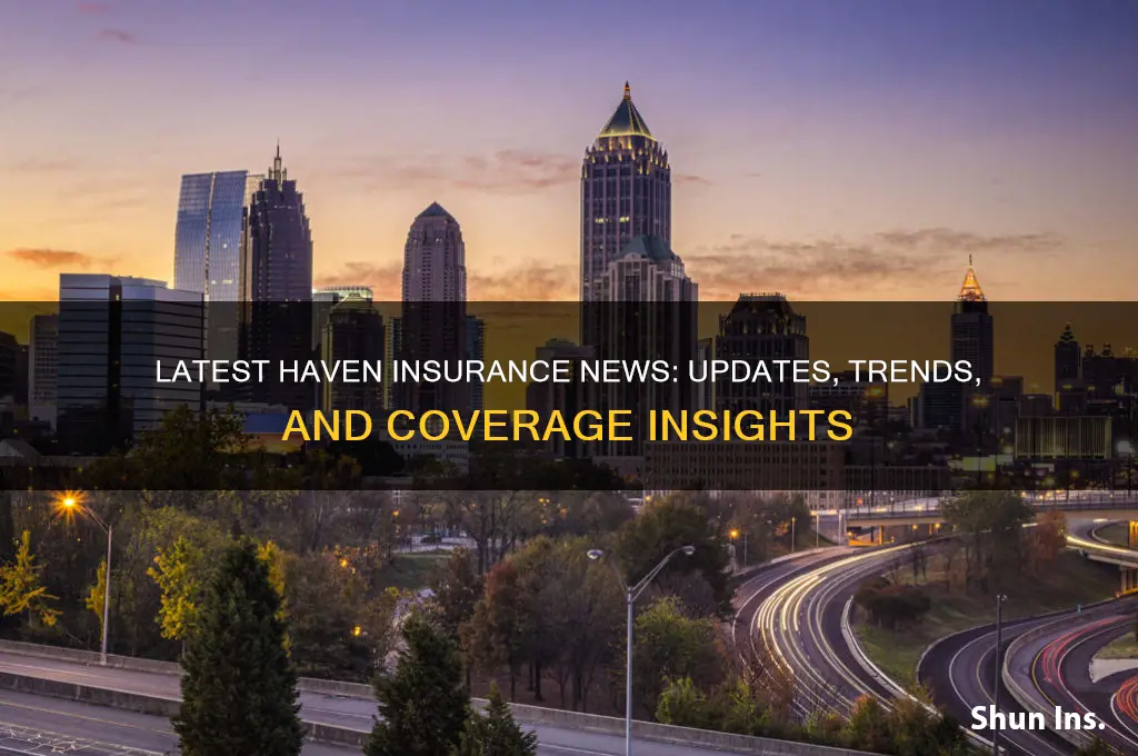 haven insurance news