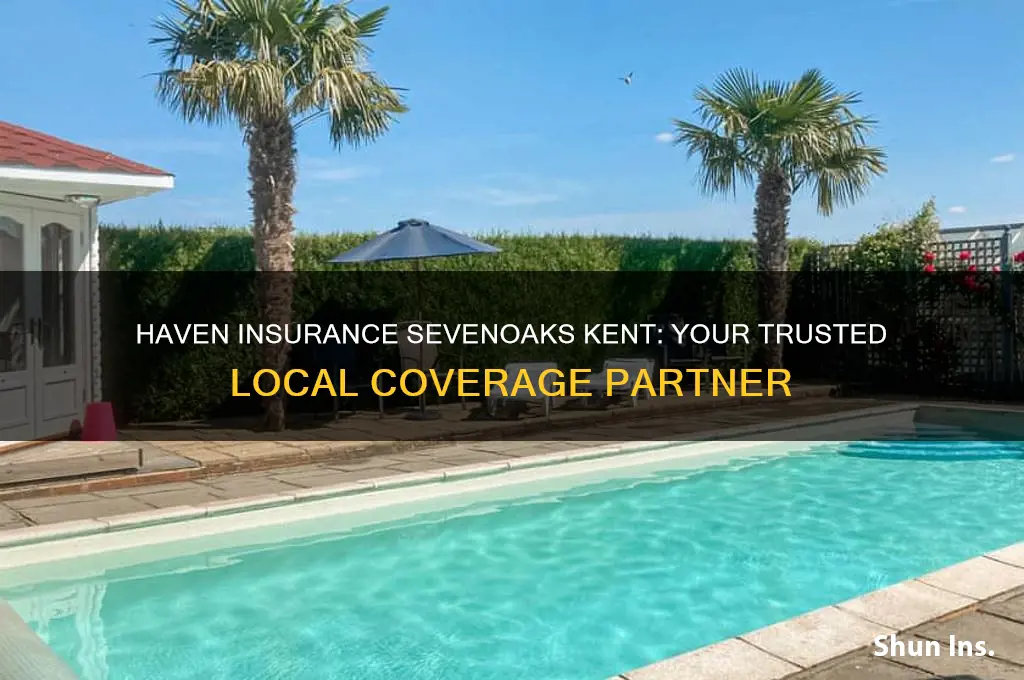 haven insurance sevenoaks kent