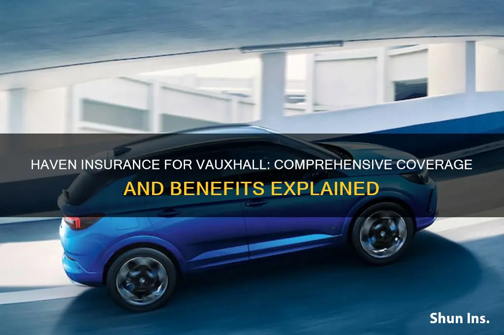 haven insurance vauxhall