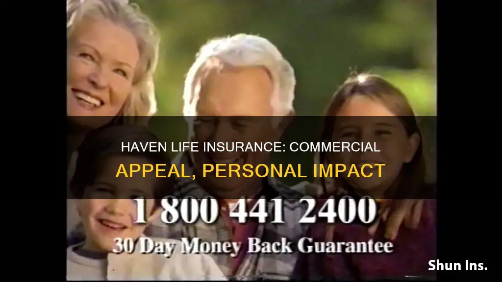 haven life insurance commercial