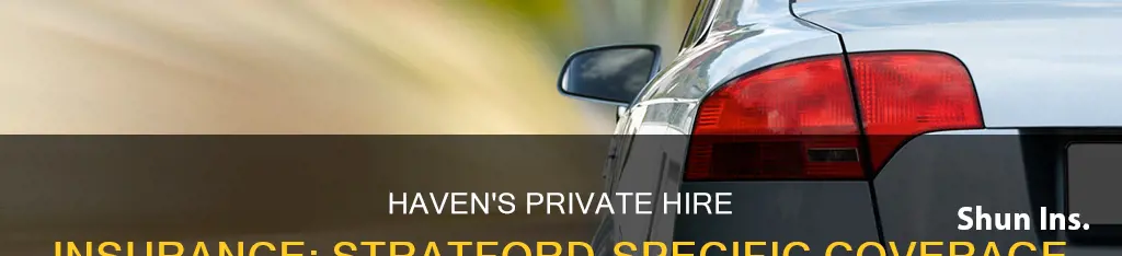 haven private hire insurance stratford