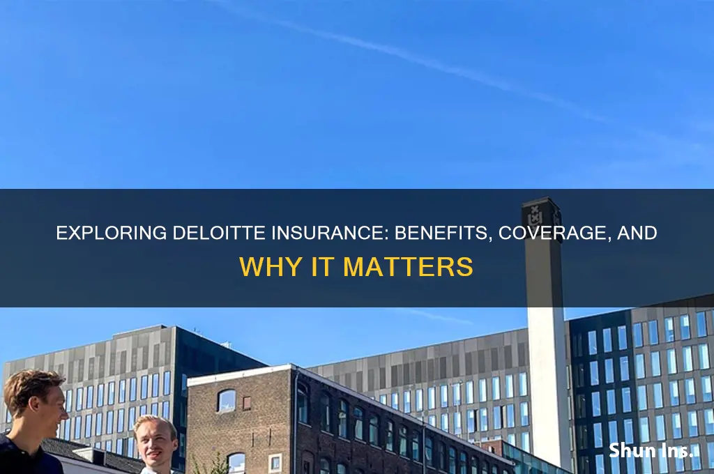 how about deloitte insurance