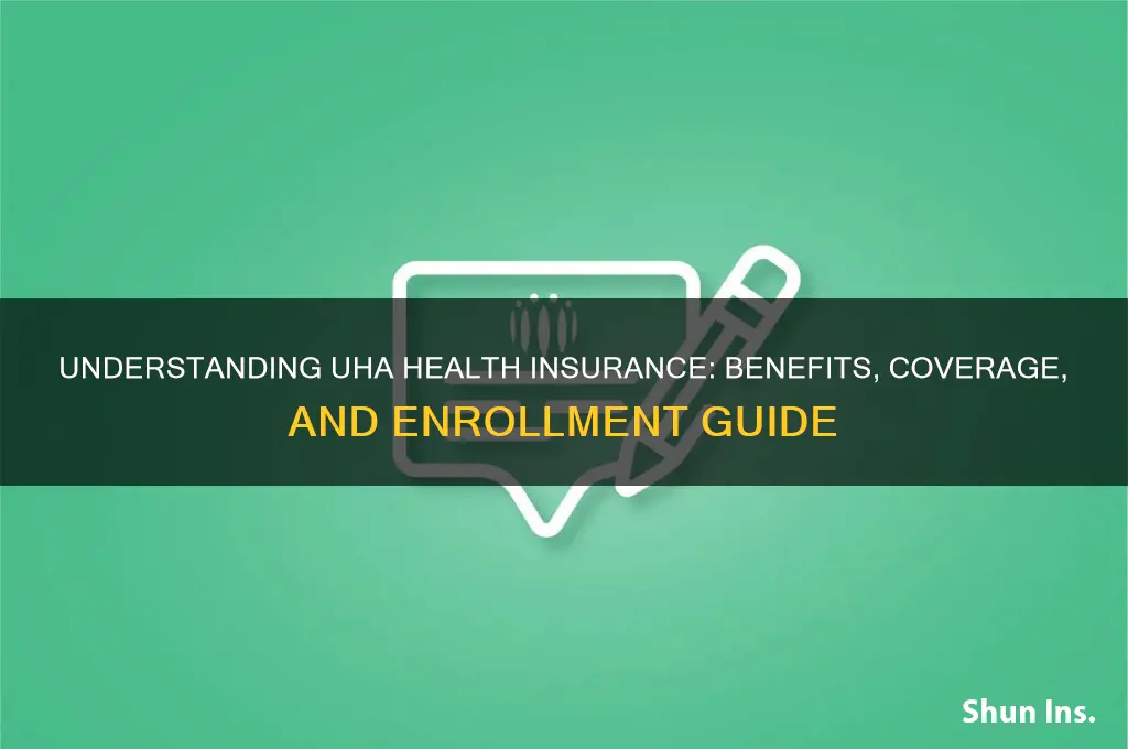 how about uha health insurance