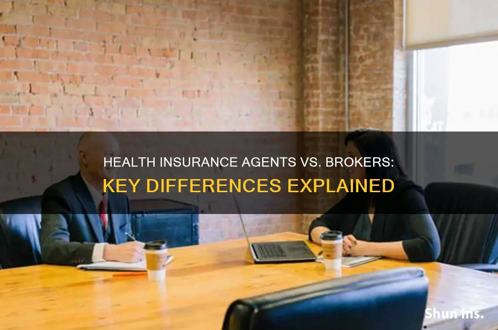 how agent and broker are different in health insurance
