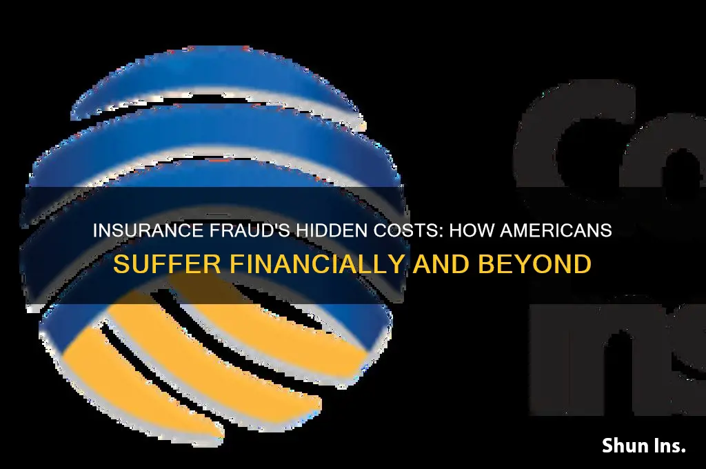 how are americans hurt by insurance fraud