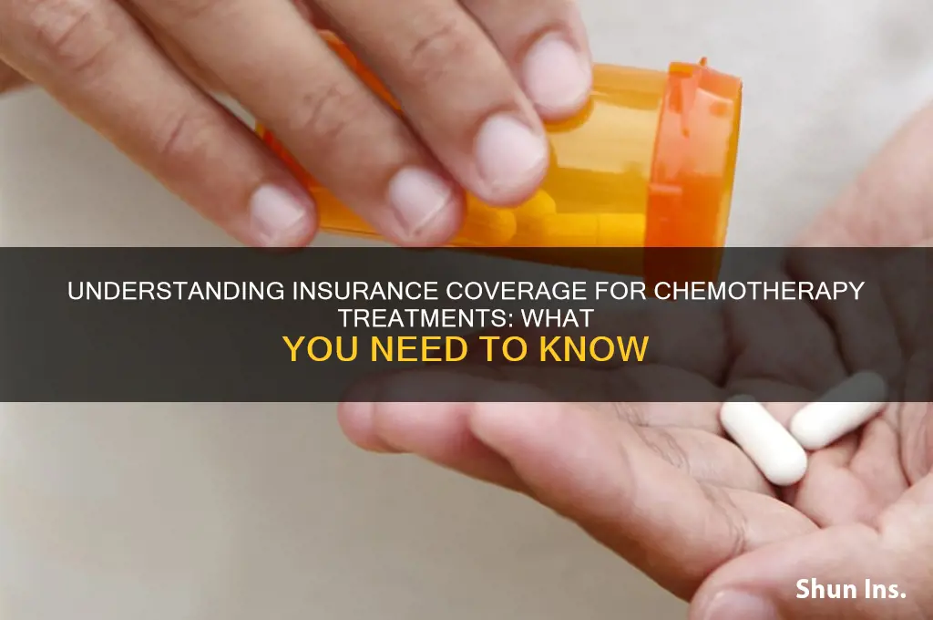 how are chemo treatments handled by my insurance