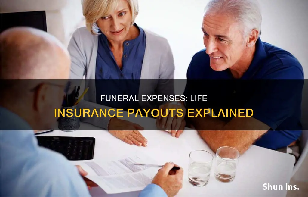 how are funeral expenses paid with life insurance