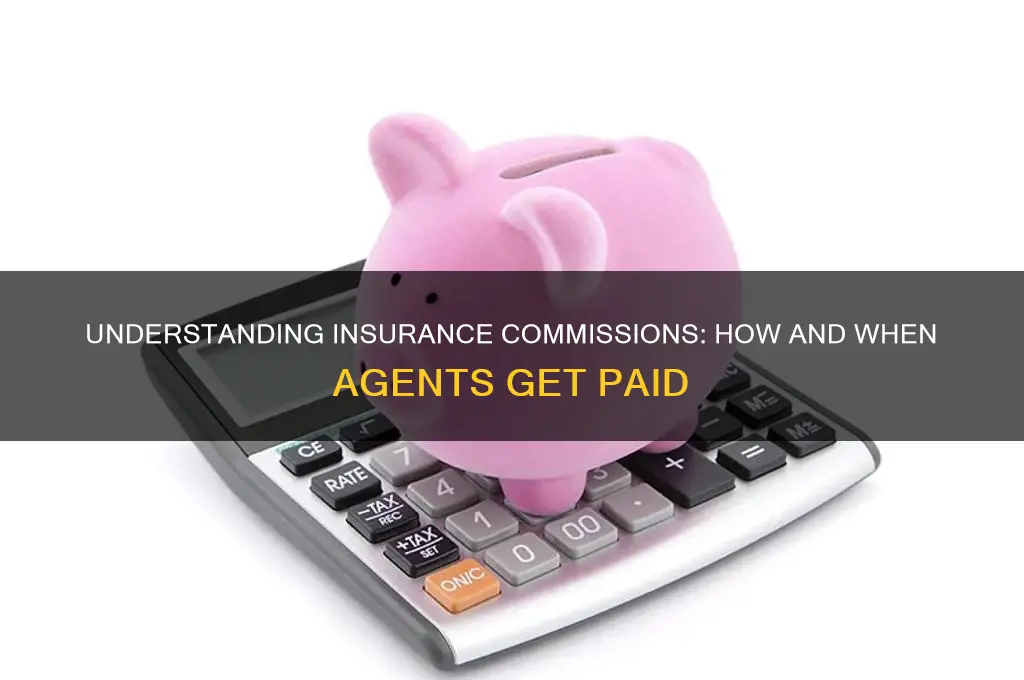 how are insurance commissions paid
