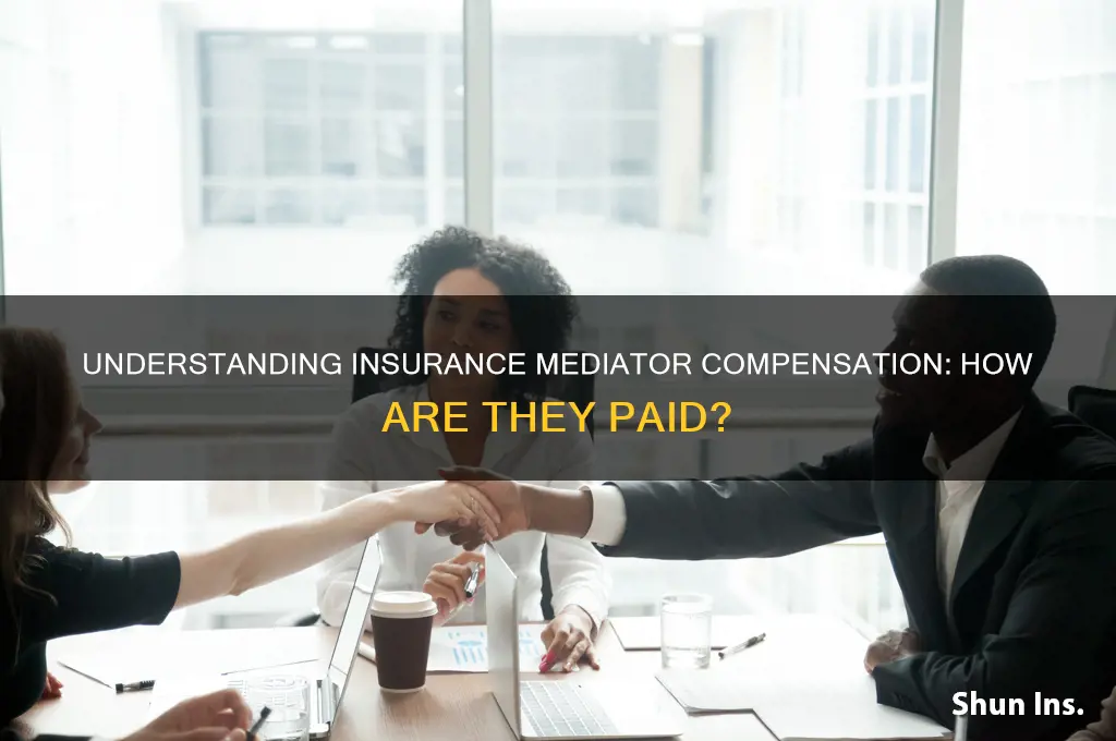 how are insurance mediators paid