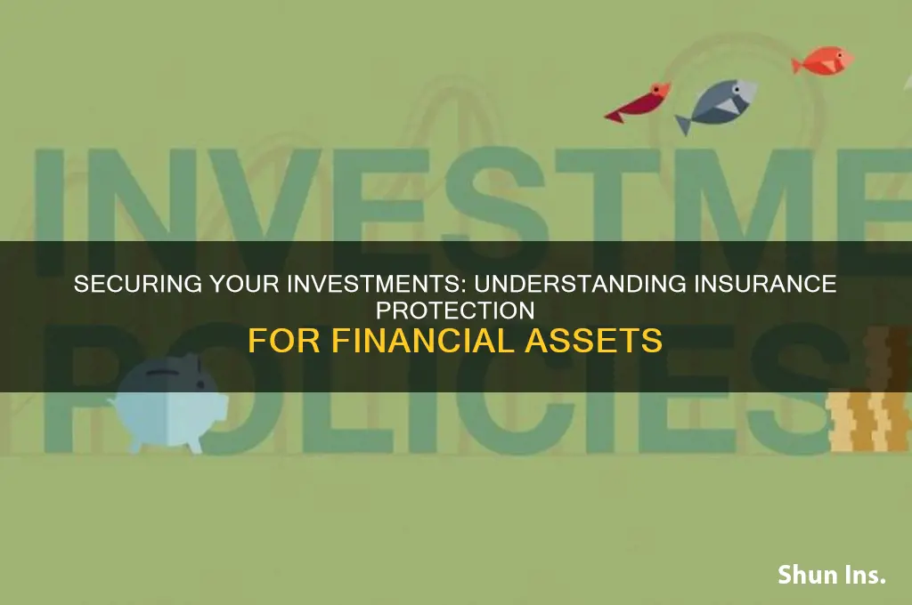 how are investments insured