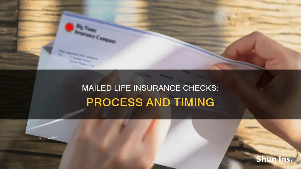 how are life insurance checks mailed