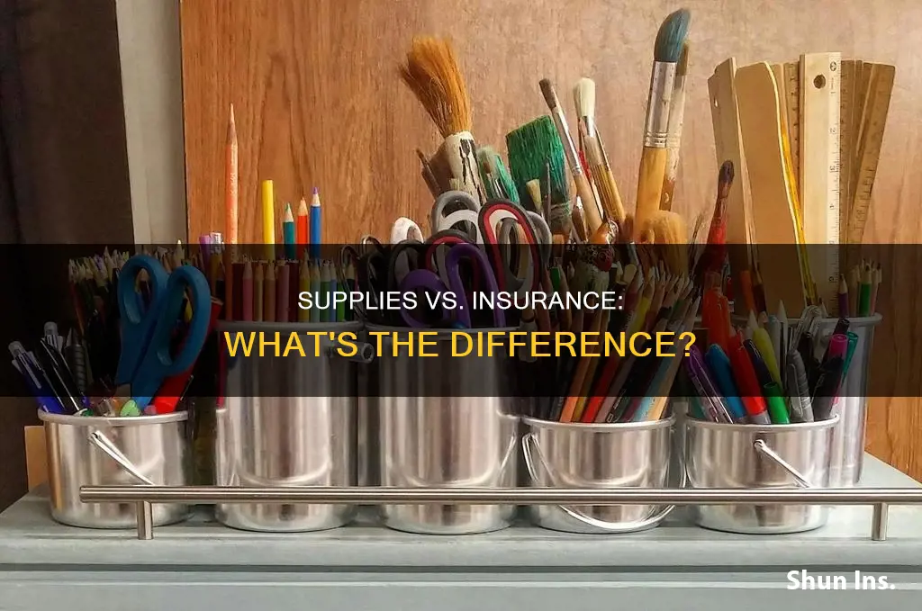 how are supplies different than insurance