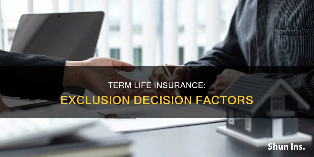 how are term life insurance exclusions decided