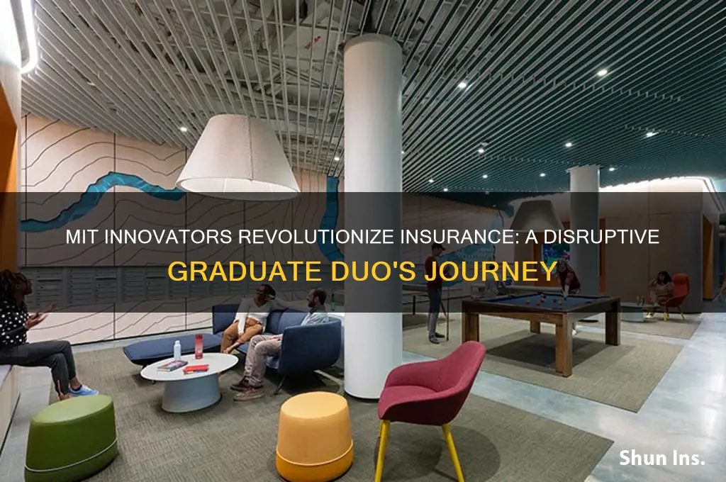 how are two mit graudates disrupting insurance
