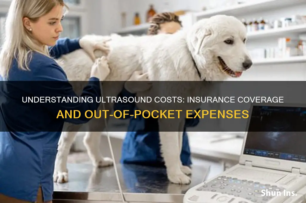 how are ultrasounds after insurance