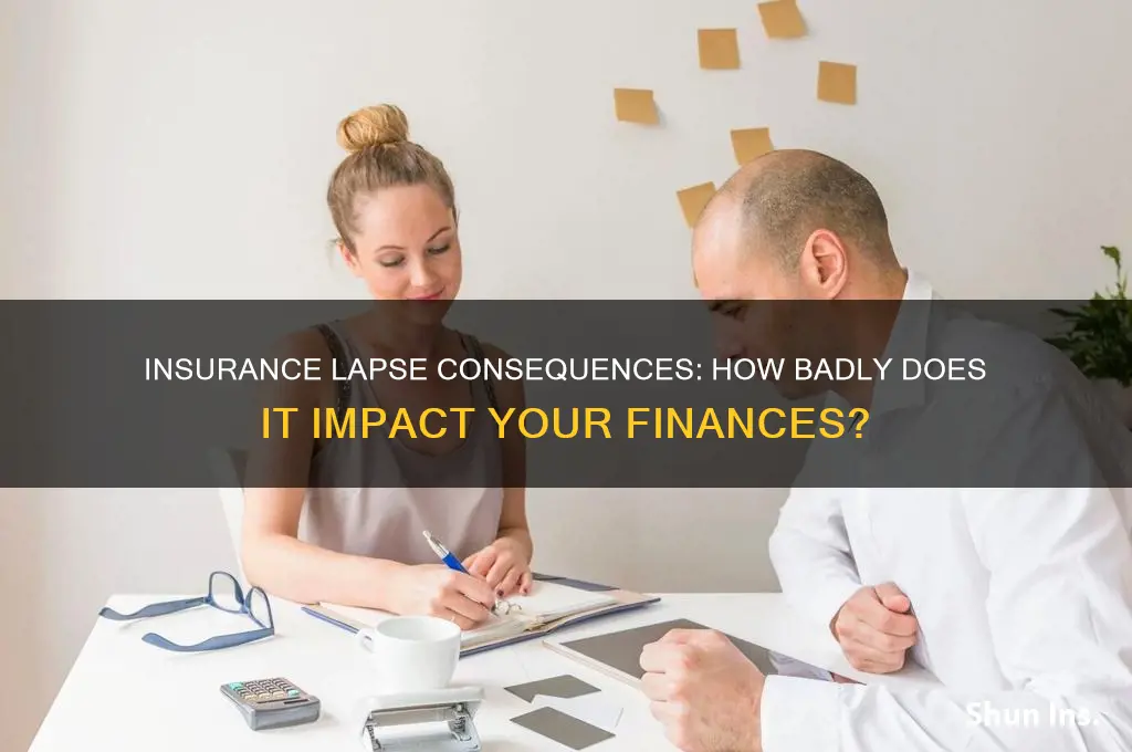 how bad does a lapse in insurance hurt
