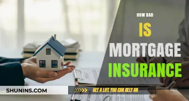 Mortgage Insurance: A Necessary Evil?