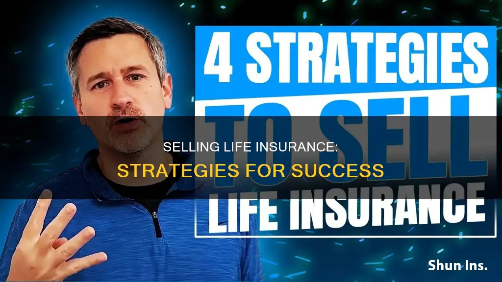 how best to sell life insurance