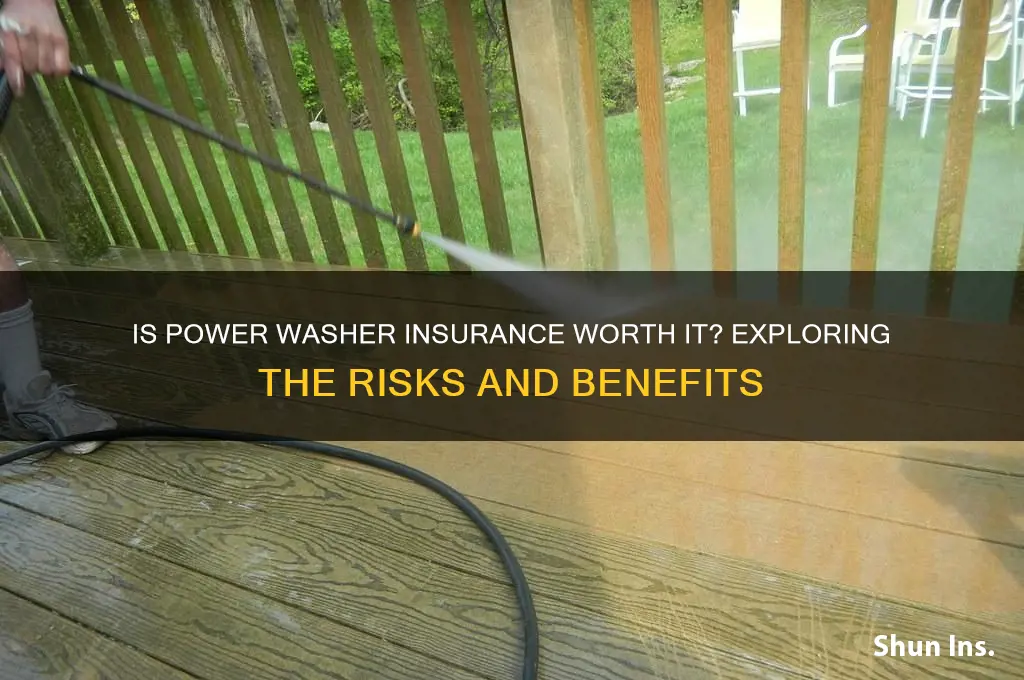 how big a deal is power washer insurance