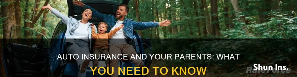 how can I be on my parents auto insurance