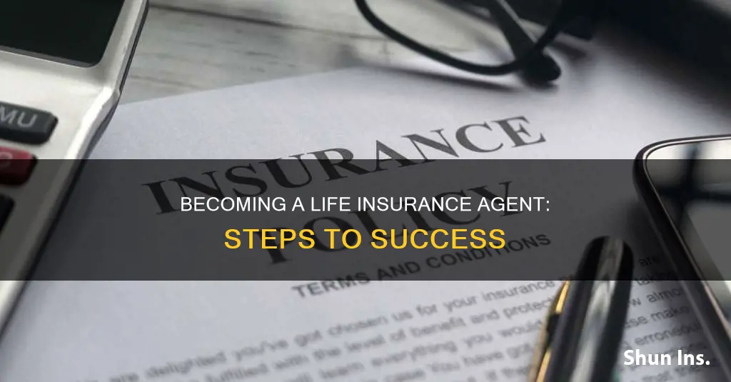 how can I become a life insurance agent