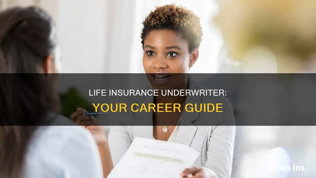 how can I become a life insurance underwriter