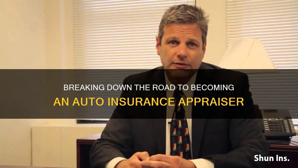 how can I become an auto insurance appraiser