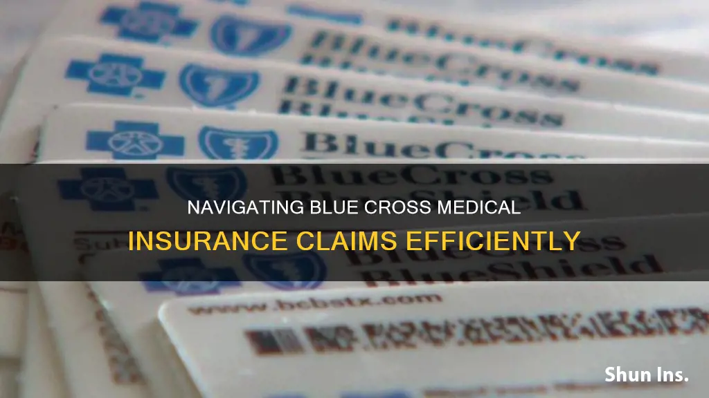 how can I claim to a medical insurance blue cross