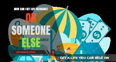 Getting Life Insurance on Someone Else: What You Need to Know