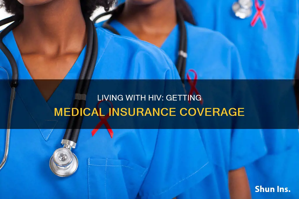 how can I get medical insurance with hiv