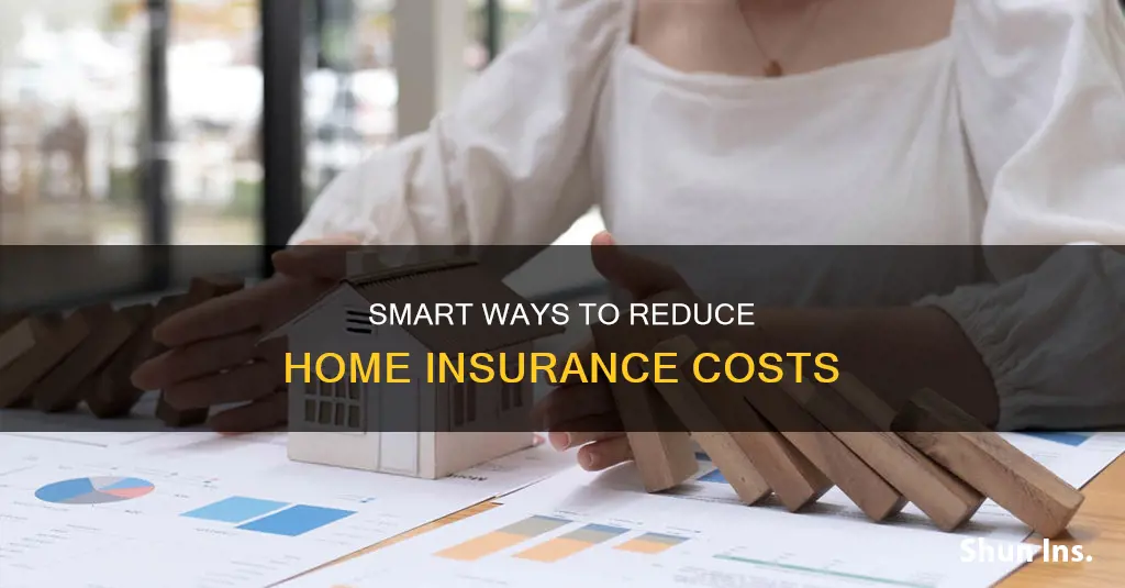 how can I lower my homeowners insurance