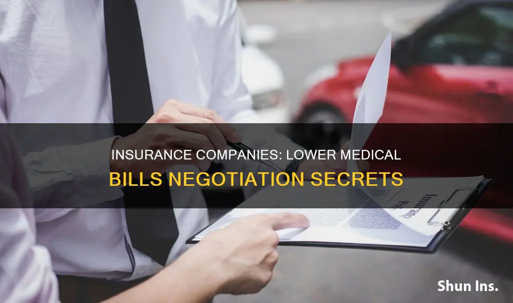 how can insurance companies negotiate medical bill so low