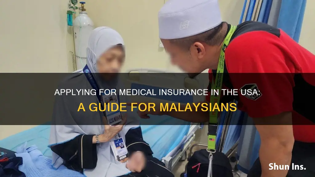 how can malaysians apply for medical insurance in usa