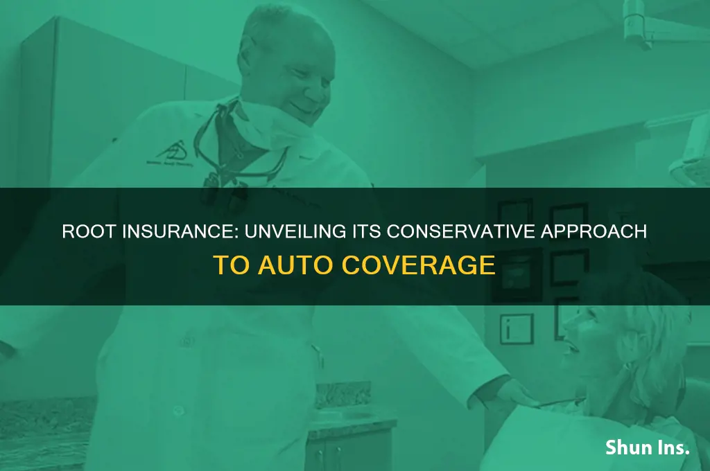 how conservative is root insurance