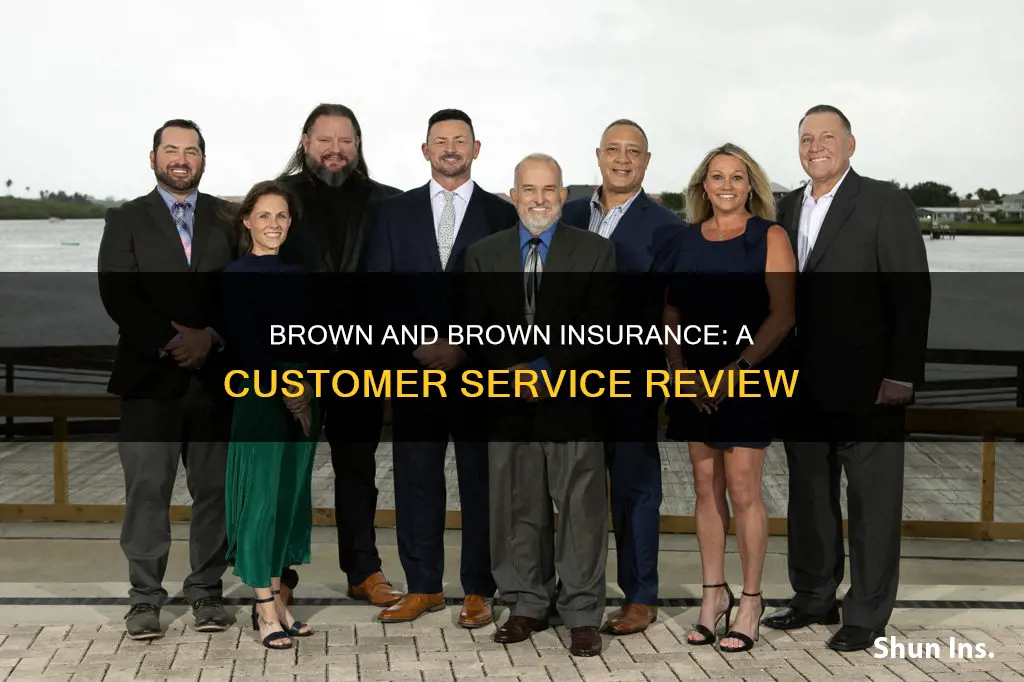 how customer service at brown and brown insurance