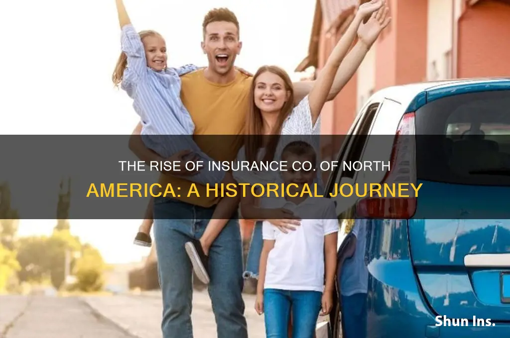 how did the insurance co of north america come about