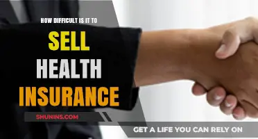 Selling Health Insurance: Navigating Challenges and Strategies for Success