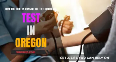 Oregon Life Insurance Test: How Tough?