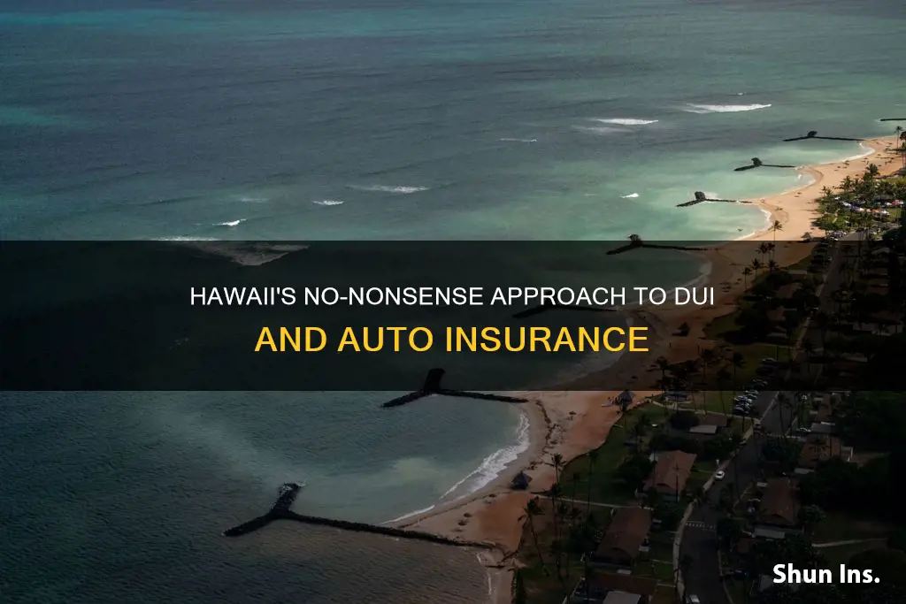 how do auto insurance find out about dui in hawaii