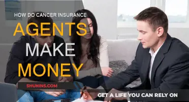 Cancer Insurance Agents: How Do They Make Money?